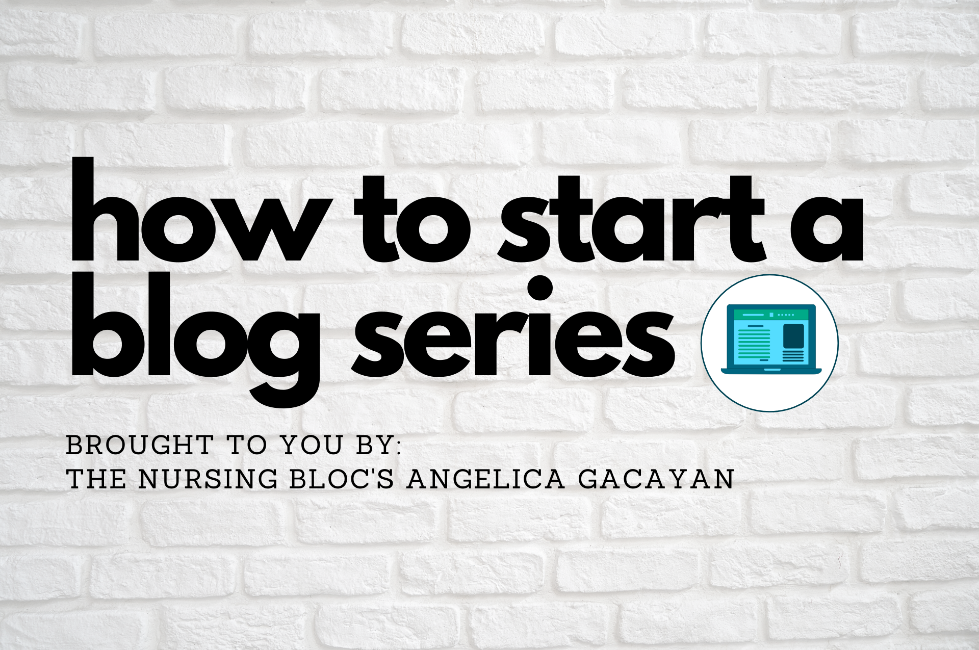 How To Start A Blog Tutorial Series